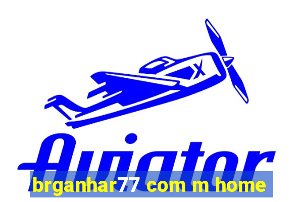 brganhar77 com m home